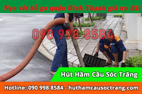 Nạo vét hố ga quận Bình Thạnh Thịnh Hòa hiệu quả số 1 Nạo vét hố ga quận Bình Thạnh Thịnh Hòa hiệu quả số 1